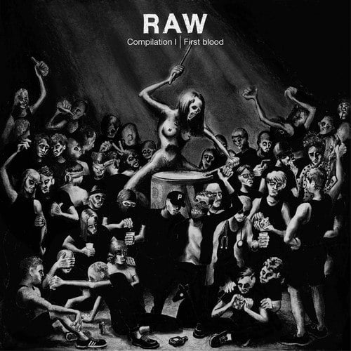 Various Artists-Raw Compilation, Vol. 1: First Blood