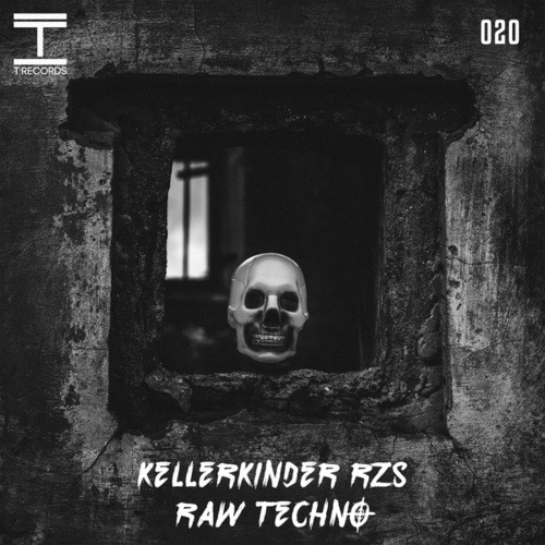 KELLERKINDER RZS-Raw Techno