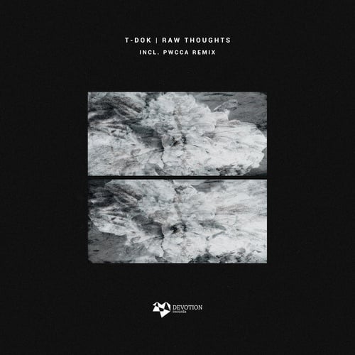 T-Dok, PWCCA-Raw Thoughts EP