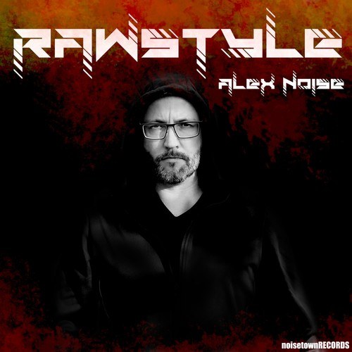 Alex Noise-Rawstyle (Rawstyle Mix)