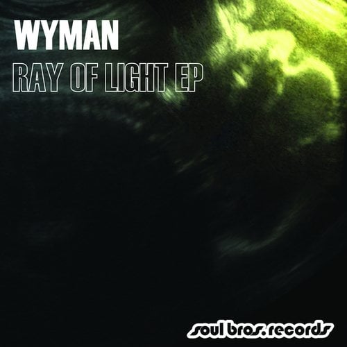 Wyman-Ray Of Light EP