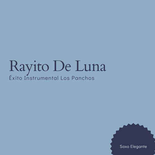 Rayito De Luna Éxito Instrumental Los Panchos