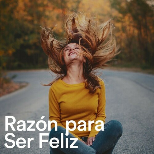 Razón para Ser Feliz