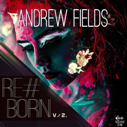 Andrew Fields, Le-Ann-Re#Born (V/2)