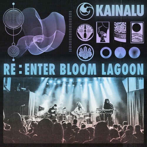 Kainalu-Re:Enter Bloom Lagoon