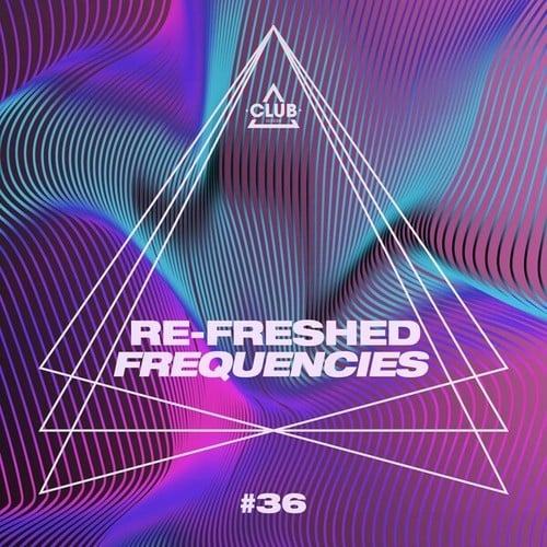 Various Artists-Re-Freshed Frequencies, Vol. 36