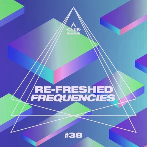 Various Artists-Re-Freshed Frequencies, Vol. 38