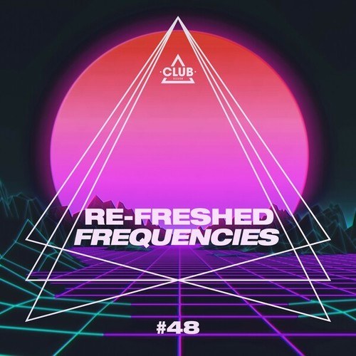 Various Artists-Re-Freshed Frequencies, Vol. 48