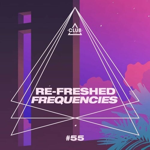 Various Artists-Re-Freshed Frequencies, Vol. 55