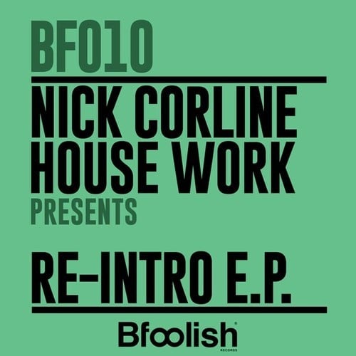 Nick Corline House Work, DJ Maxim-Re-Intro (DJ Maxim UK Radio Edit)
