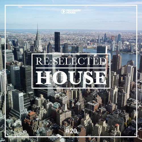 Various Artists-Re:Selected House, Vol. 20