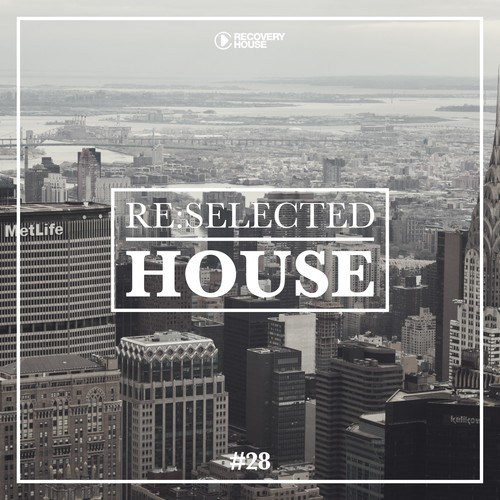 Various Artists-Re:Selected House, Vol. 28
