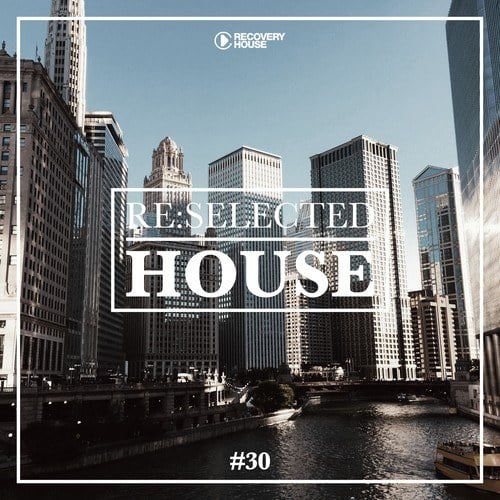 Various Artists-Re:Selected House, Vol. 30