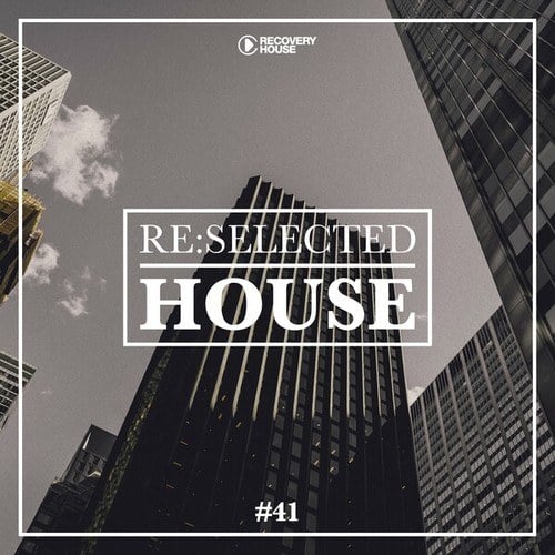 Various Artists-Re:Selected House, Vol. 41