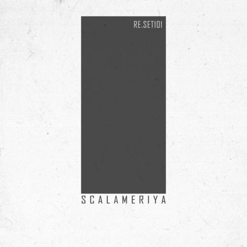 Scalameriya-Re.Set101 EP