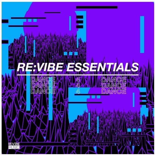 Various Artists-Re:Vibe Essentials: Dance, Vol. 1