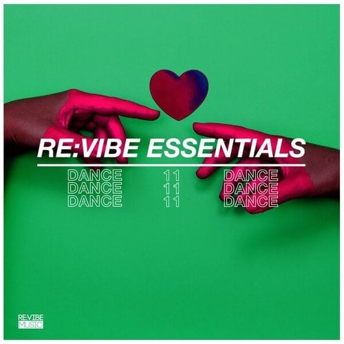 Various Artists-Re:Vibe Essentials: Dance, Vol. 11