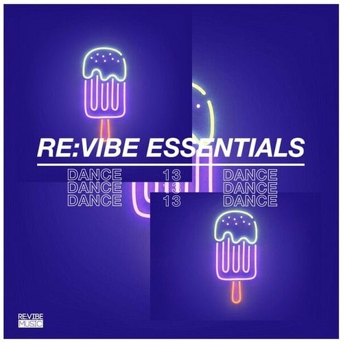 Various Artists-Re:Vibe Essentials: Dance, Vol. 13