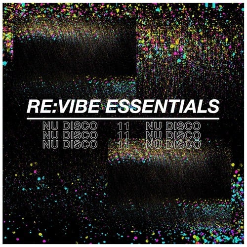 Various Artists-Re:Vibe Essentials: Nu Disco, Vol. 11