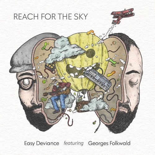 Easy Deviance, Georges Folkwald-Reach for the Sky