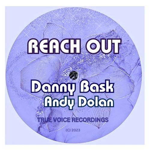 Danny Bask, Andy Dolan-Reach Out