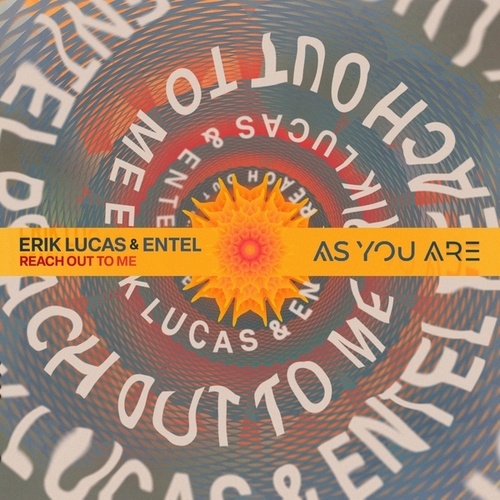 Entel, Erik Lucas-Reach out to Me
