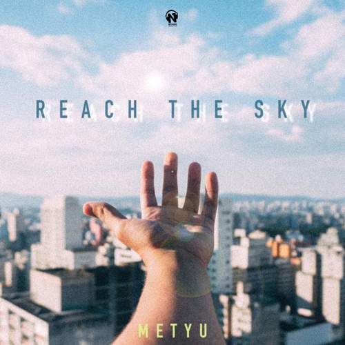 Metyu-Reach the Sky