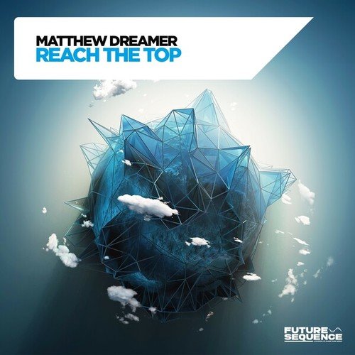 Matthew Dreamer-Reach the Top