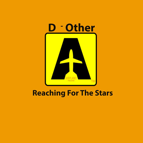 D- Other-Reaching for the Stars