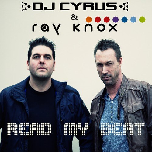 DJ Cyrus, Ray Knox-Read My Beat
