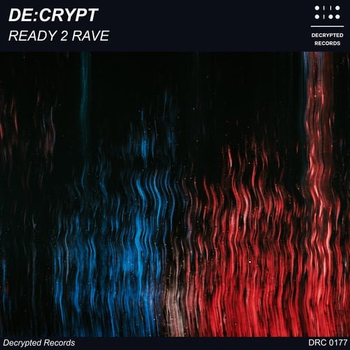 De:crypt-Ready 2 Rave