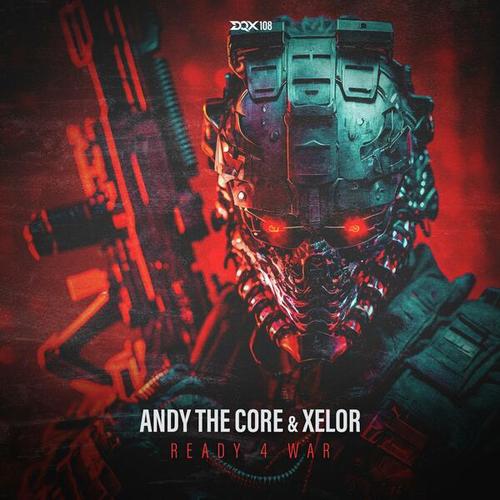Andy The Core, Xelor-READY 4 WAR