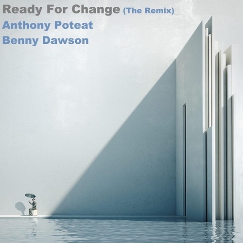Anthony Poteat-Ready For Change