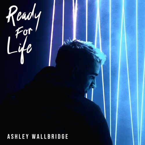 Ashley Wallbridge, Bodine, Linney, Dean Chalmers, Nash, Sally Oh, Gareth Emery, CVNT5, Sarah De Warren, Evan Henzi, Darren Styles, Gavin Beach-Ready For Life