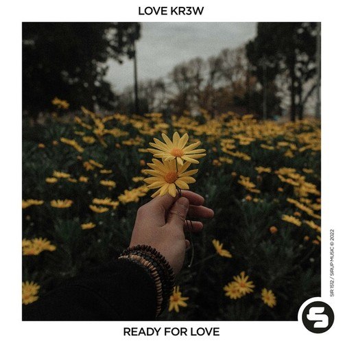 Love Kr3w-Ready for Love