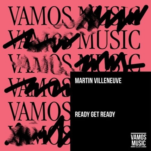 Martin Villeneuve-Ready Get Ready