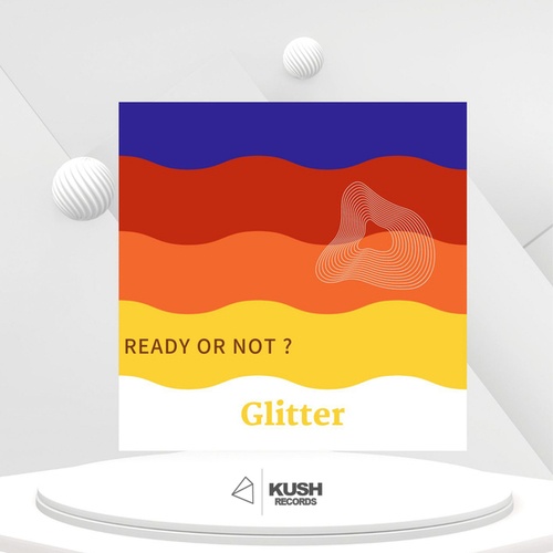 Glitter-Ready or Not