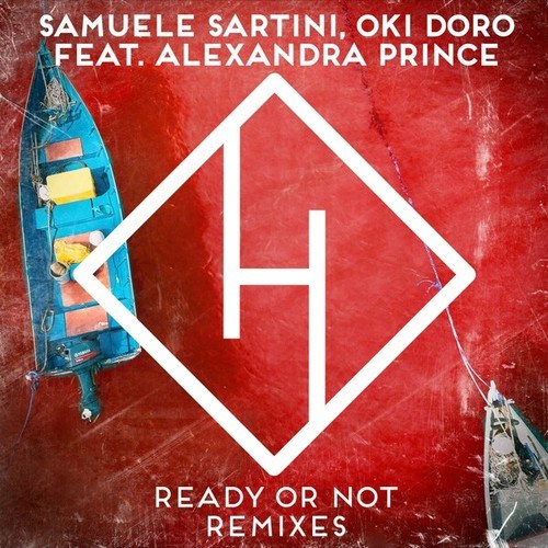 Oki Doro, Alexandra Prince, Samuele Sartini, Yvvan Back, Dr. Space-Ready or Not (Remixes)