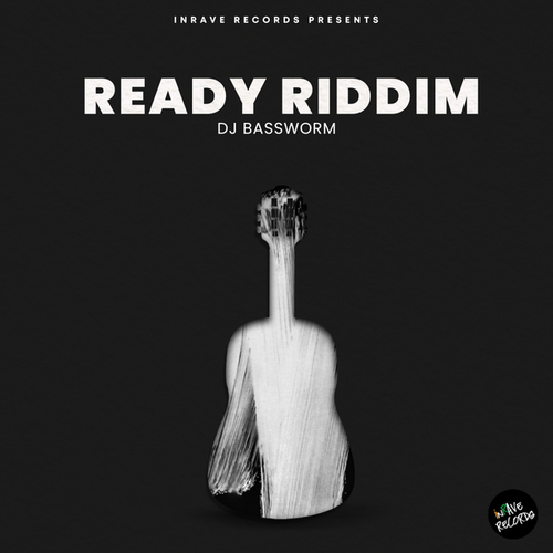 DJ Bassworm-Ready Riddim