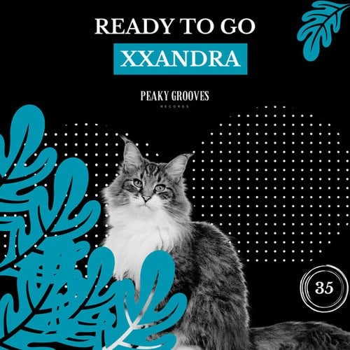 Xxandra-Ready To Go