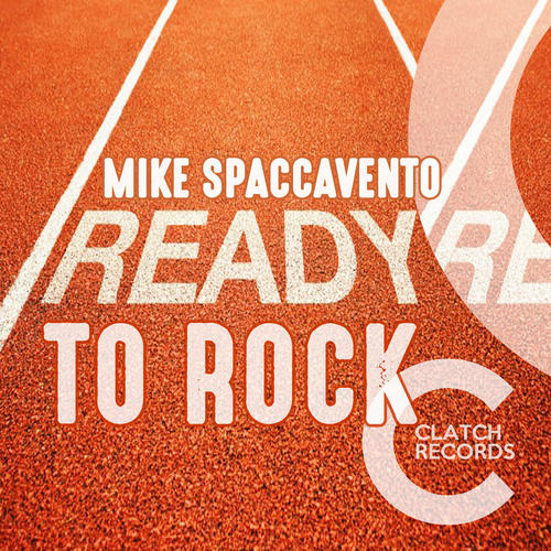 Mike Spaccavento-Ready to Rock
