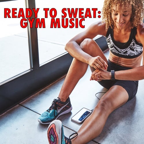 Various Artists-Ready To Sweat: Gym Music