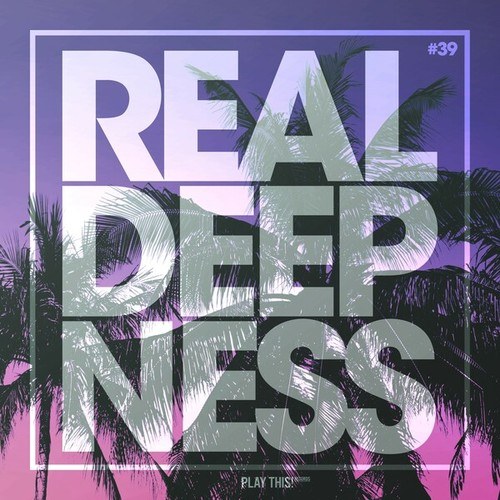 Various Artists-Real Deepness #39
