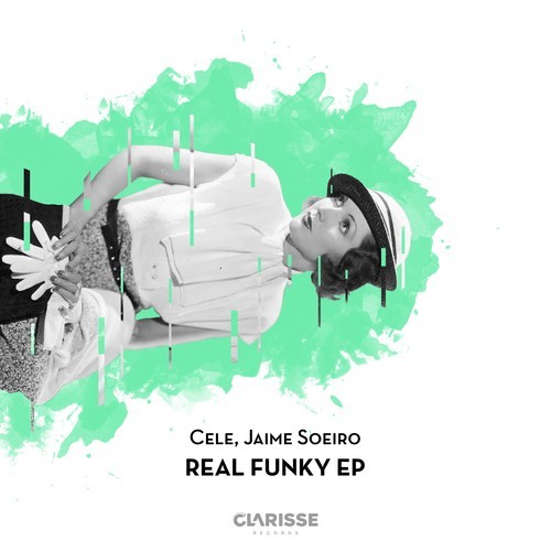 Cele, Jaime Soeiro-Real Funky EP