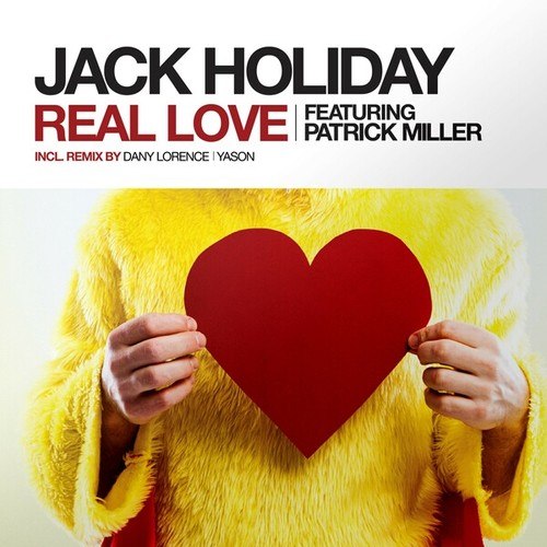 Jack Holiday, Patrick Miller, Dany Lorence, Yason-Real Love