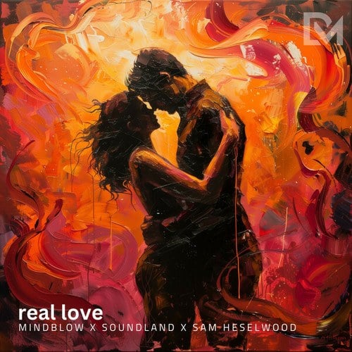 Mindblow, Soundland, Sam Heselwood-Real Love