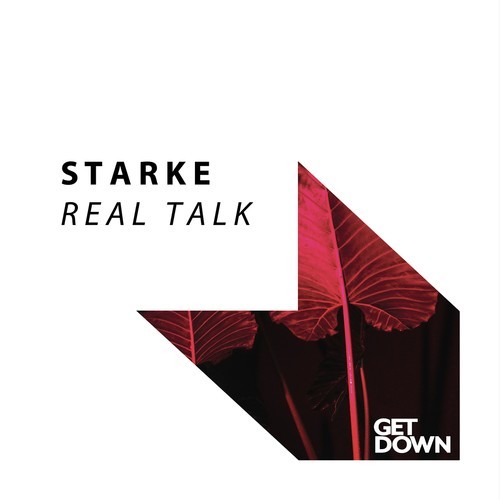Starke-Real Talk