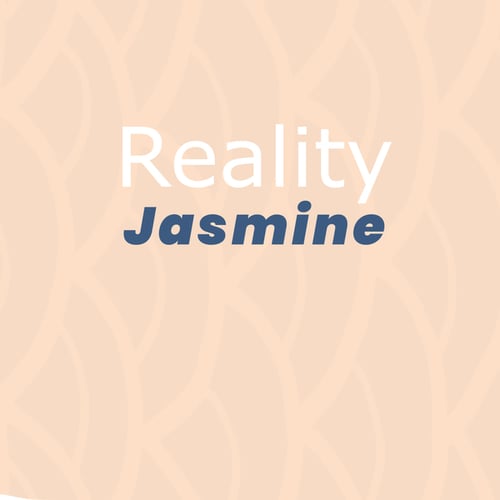 Jasmine-Reality