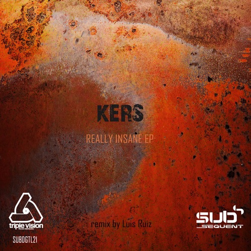 KERS, Luis Ruiz-Really Insane EP