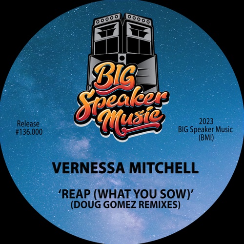 Vernessa Mitchell, Doug Gomez-Reap (What You Sow)